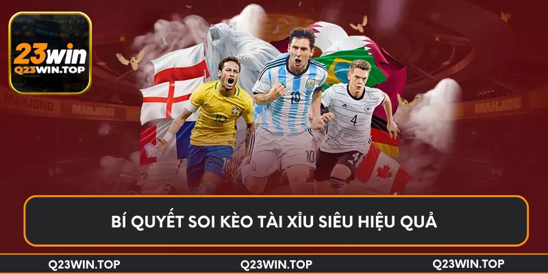 Bí quyết soi kèo tài xỉu siêu hiệu quả
