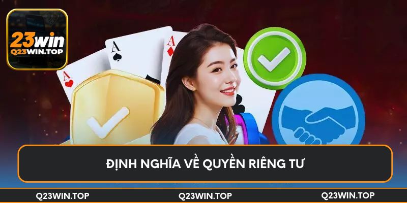 Định nghĩa về quyền riêng tư